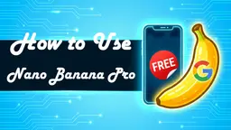 How to Use Nano Banana Pro Free in 2025 — Complete Guide (Step-by-Step)